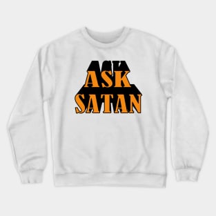 ask Crewneck Sweatshirt